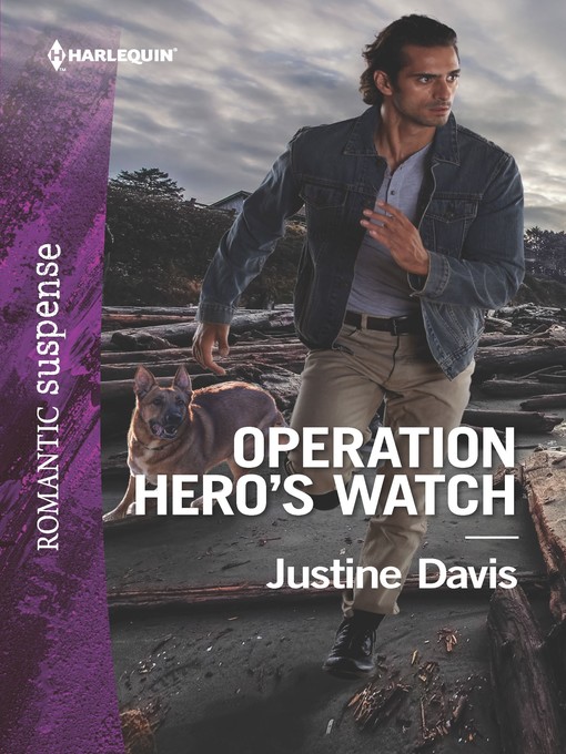 Title details for Operation Hero's Watch by Justine Davis - Available